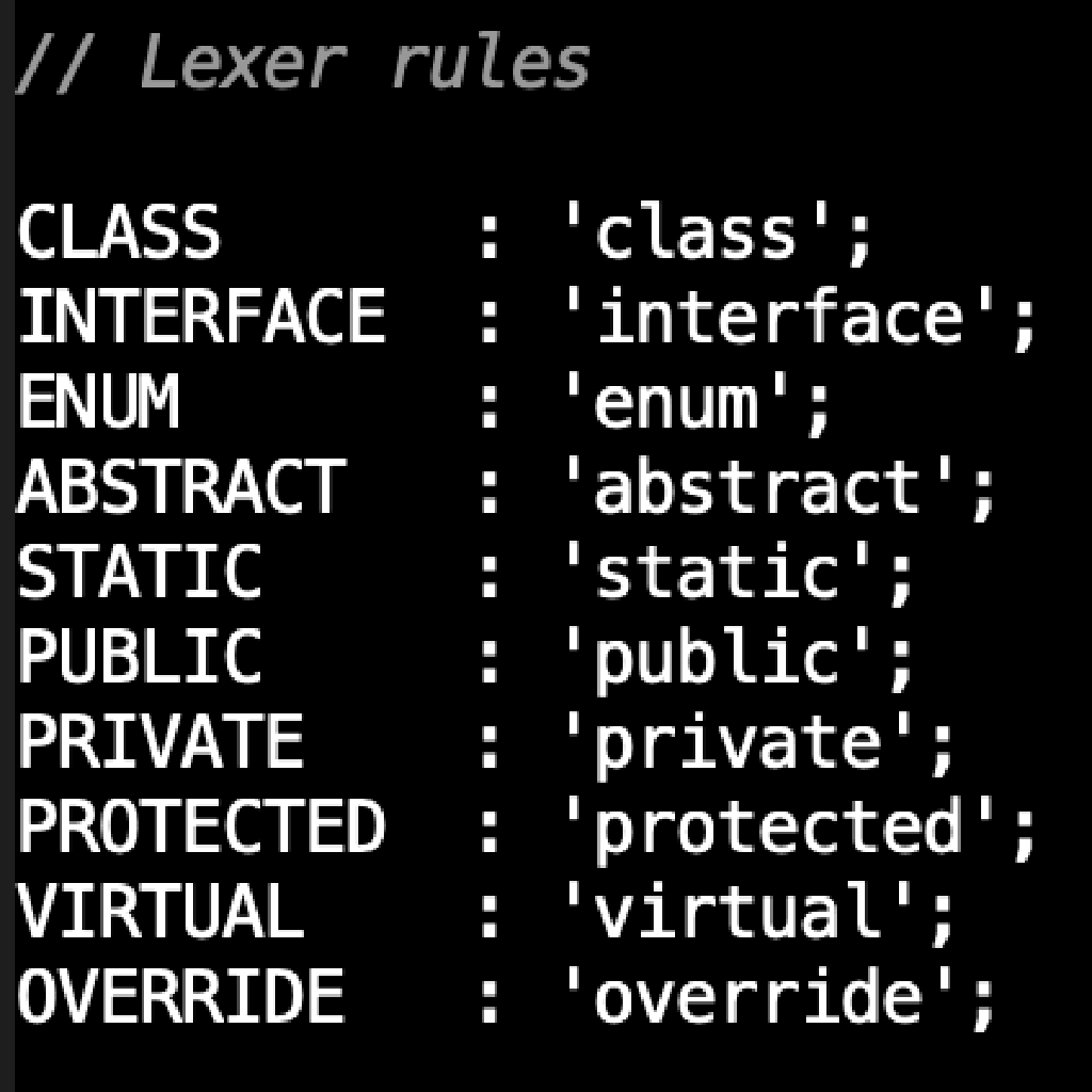 The above image is some of the tokens in T# in the ANTLR grammar specification for T#.